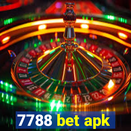 7788 bet apk